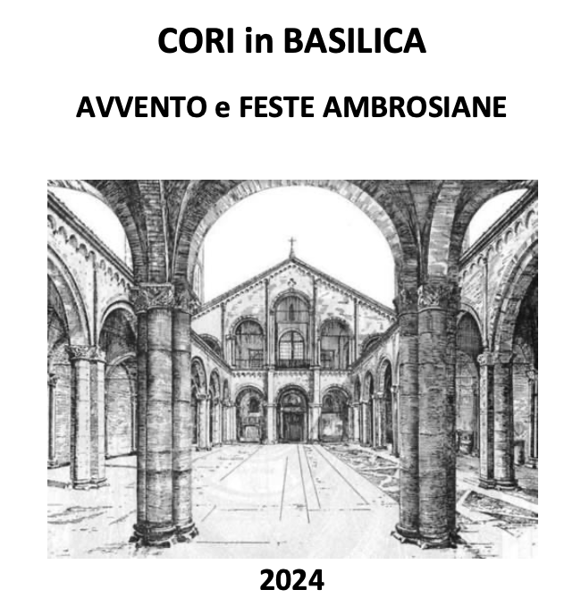 Cori in Basilica Avvento e Feste Ambrosiane 2024