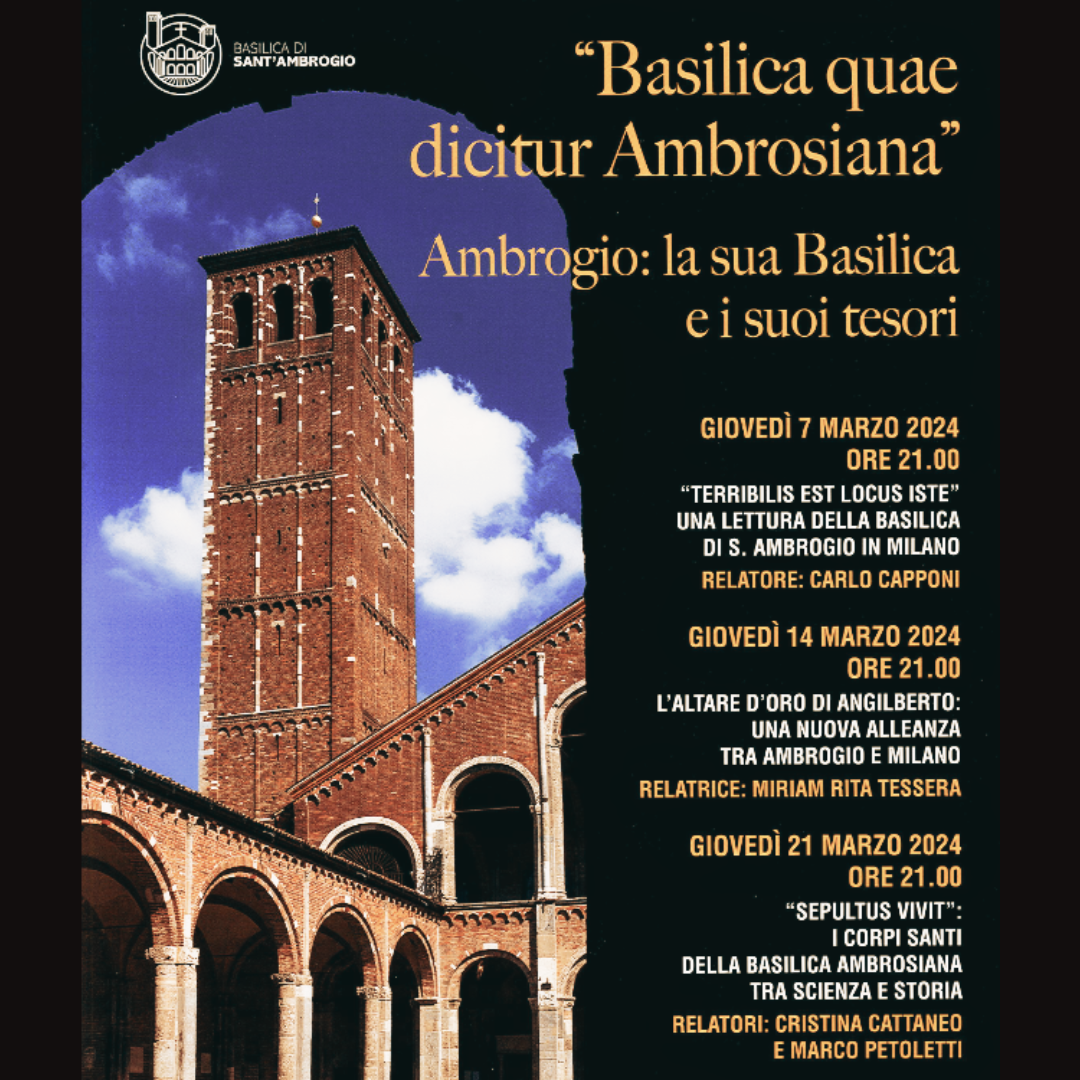 Ciclo di Incontri "Basilica quae dicitur Ambrosiana"