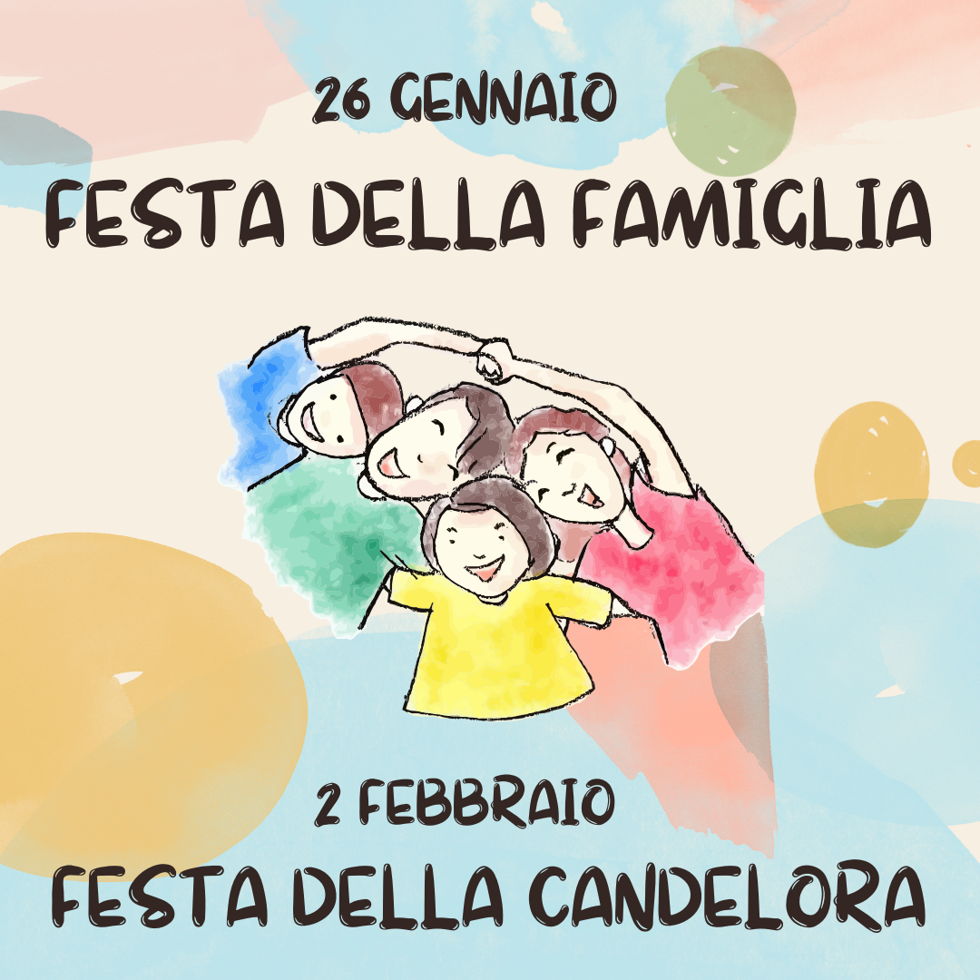 Festa della Famiglia e Festa della Candelora