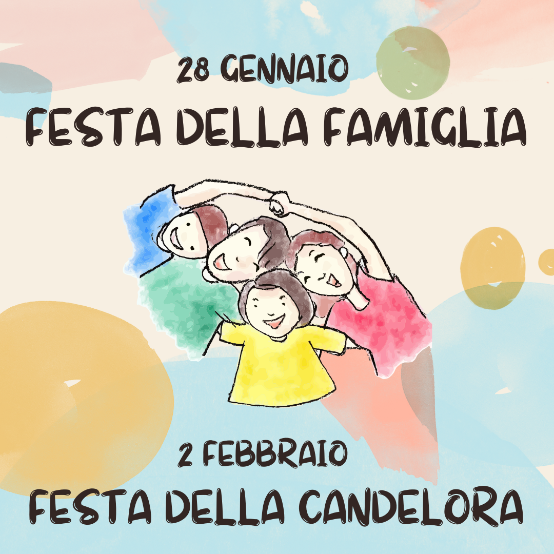 Festa della Famiglia e Festa della Candelora